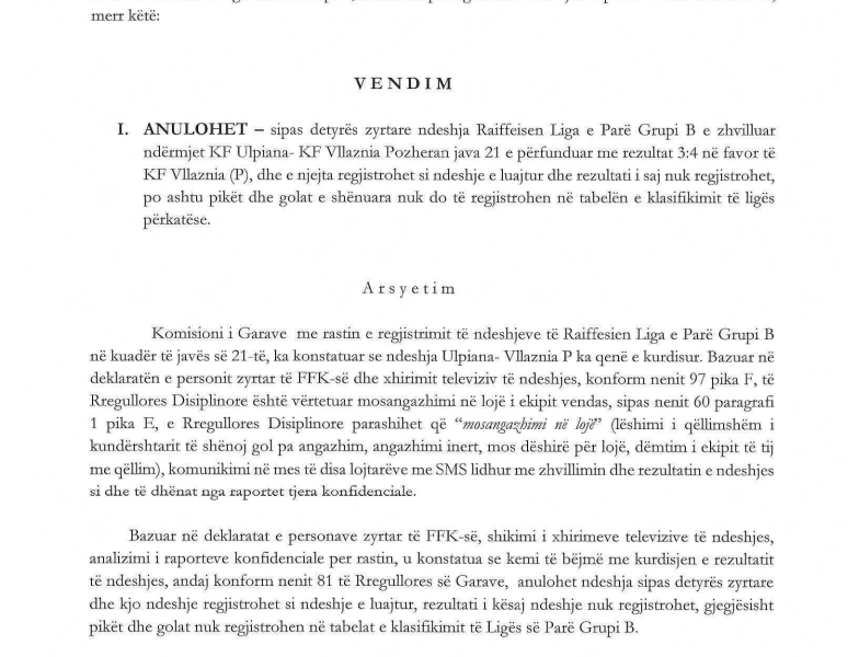 ndeshja rezulton e kurdisur konfirmohet nga federata e futbollit ne kosove